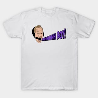 Oh Boy! T-Shirt